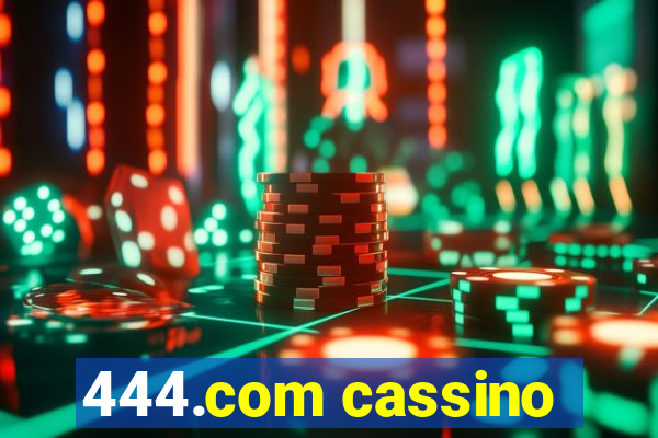 444.com cassino